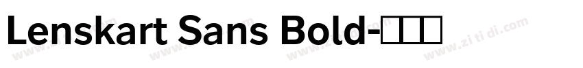 Lenskart Sans Bold字体转换